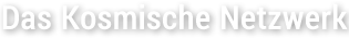 Das Kosmische Netzwerk Logo