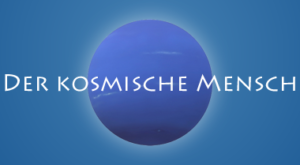 Der Kosmische Mensch